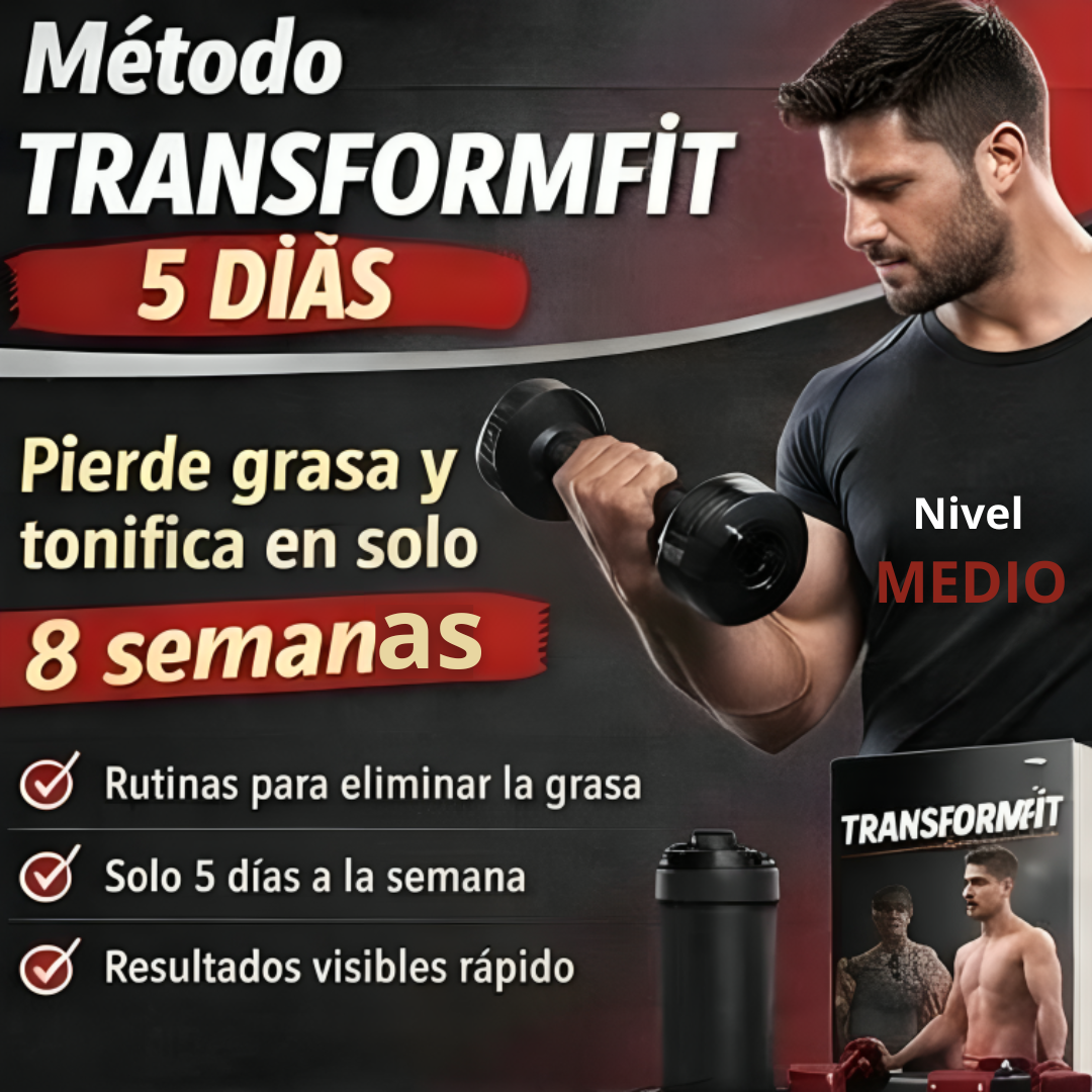 MÉTODO TRANSFORMFIT 5 DÍAS - NIVEL MEDIO